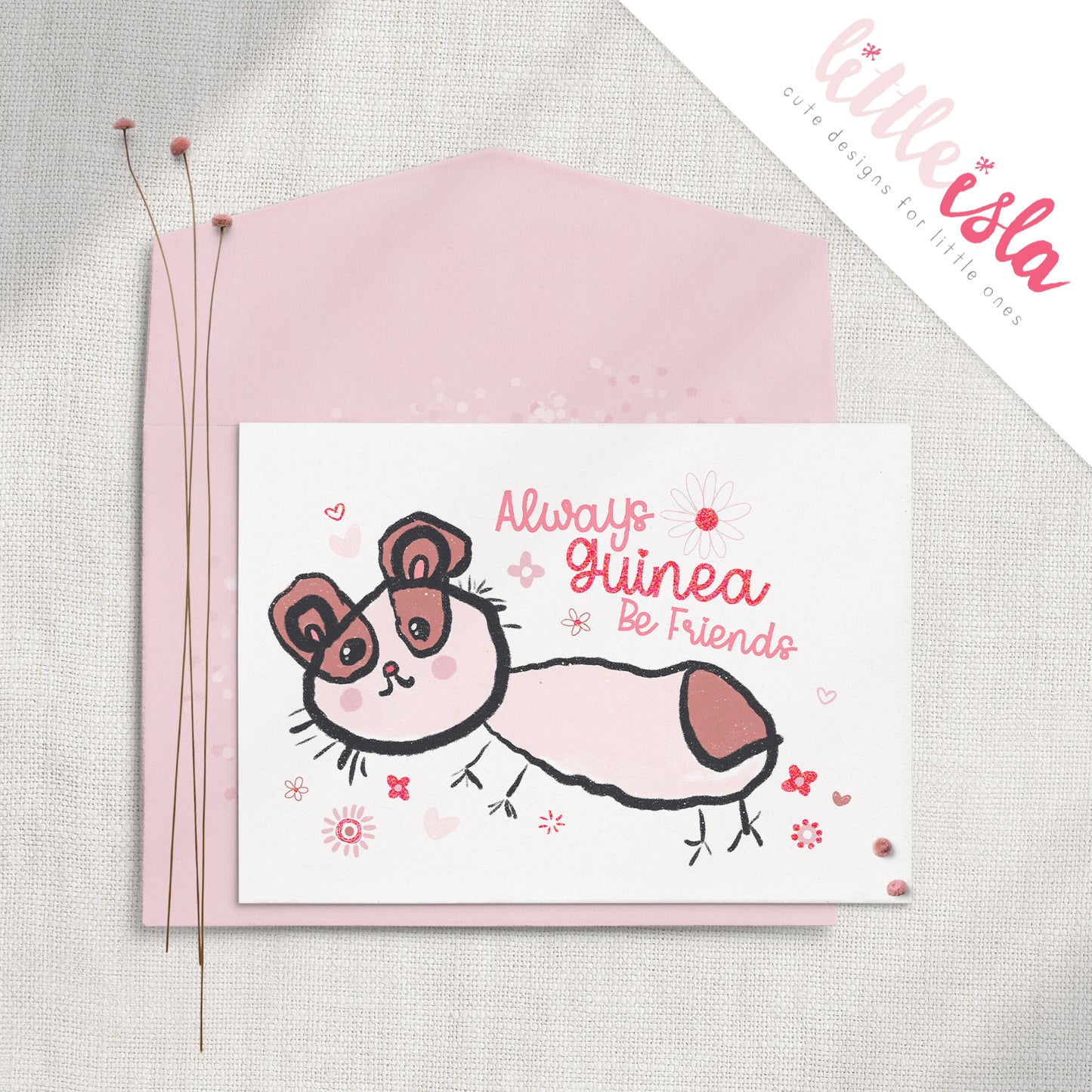 Always Guinea Be Friends 5x7 Glittered Greeting Card by Little Isla
