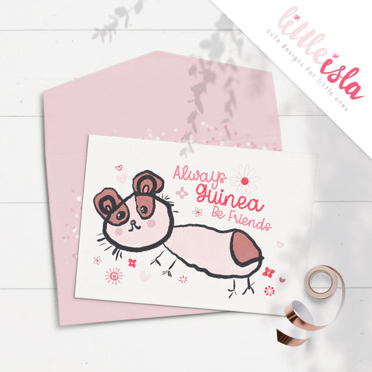 Always Guinea Be Friends 5x7 Glittered Greeting Card by Little Isla